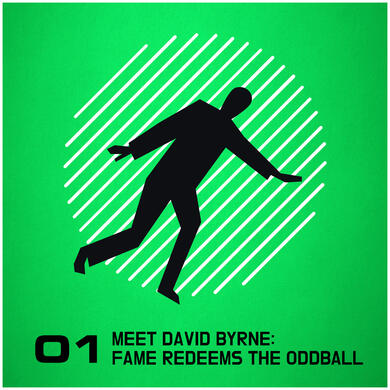 15 | Meet David Byrne